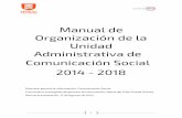 Manual de Organización de la Unidad Administrativa de ...cholula.gob.mx/images/manuales-administrativos/Manual_ComSoc_28... · 1 Manual de Organización de la Unidad Administrativa