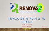 RENOVACIÓN DE METALES NO FERROSOS - Iniciorenova2.cl/wp-content/uploads/2017/10/renovacic3b3n-de-metales-no... · • Producción de sulfato de cobre • Producción de óxido de