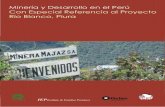 Proyecto Río Blanco, Piura - The Peru Support Group Issues... · Con Especial Referencia al Proyecto Río Blanco, Piura ... ARD Siglas en inglés de «Drenaje Ácido de Roca» ...