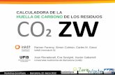 CALCULADORA DE LA HUELLA DE CARBONO DE LOS RESIDUOS - icta.uab.esicta.uab.es/ECOTECH/zero_waste/workshop_UAB_2012/Presentacions/Zero... · los vertederos controlados (principal amenaza