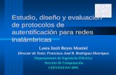Estudio, diseño y evaluación de protocolos de ...delta.cs.cinvestav.mx/~francisco/ssi/wtls.pdf · En este trabajo de tesis se aborda desde diferentes ... legalidad de las transacciones