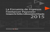 La Encuesta de Ingresos Freelancer Payoneer · En los países hispanohablantes encuestados, la satisfacción promedio es de 47.6% CONCLUSIONES PRINCIPALES. ... La tarifa por hora
