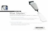 9236-1008 The Styler - Wahl.com · juego de 18 piezas para cortar el cabello The Comprehensive Haircutting Kit. • 10 guide combs and several accessories make it easy to get the