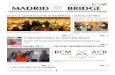 G MADRID MADRID BRIDGE BCGM BRIDGE - Bridge Comunidad de ...madridbridge.com/wp-content/uploads/2012/08/Revista-BRIDGE-MADRID... · Reñida prueba entre las comunidades de Madrid