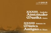 XXXIII. Arabako Aintzinako Musika Astea - nortexpres.comnortexpres.com/wp-content/uploads/2015/09/Definitivo-programa-2015.pdf · instrumentos musicales tan semejantes y diferentes