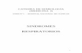 CATEDRA DE MEDICINA I - Cátedra de Semiologíasemiologiahnc.webs.fcm.unc.edu.ar/files/2016/06/CUADERNILLO... · 2 SINDROMES OBSTRUCTIVOS ASMA BRONQUITIS CRÓNICA ENFISEMA ANAMNESIS