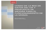 CENSO DE LA RED DE DATOS DEL CIE Y PROPUESTA DE …hdcg/pub/Proyecto-Censo-Propuesta-CIE.pdf · Sirve como un organizador de las conexiones de la red, para que los elementos relacionados