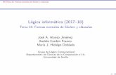 Lógica informática (2017 18) - Tema 10: Formas normales de ...mjoseh/cursos/li-17/temas/tema-10.pdf · PDTema10: FormasnormalesdeSkolemycláusulas Formasnormales Formanormalprenexa
