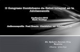 Dr. Roberto Antonio Nina Bautista · 2012-10-09 · Métodos de barrera: Condones Método de lactancia y amenorrea (MELA) Otros. Principales Anticonceptivos utilizados en eventos