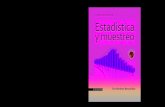 Estadísticay muestreo Ciro Martínez Becardino Estadística · ˜ Álgebra lineal y programación lineal Francisco Soler, Fabio Molina y Lucio Rojas. ˜ Didáctica de las matemáticas