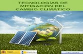 TECNOLOGÍAS DE MITIGACIÓN DEL CAMBIO CLIMÁTICO - Oficina Española de … · 2016-01-29 · TECNOLOGÍAS DE MITIGACIÓN DEL CAMBIO CLIMÁTICO . ... Por el contrario en Europa,