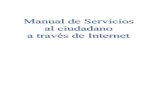 Manual de Servicios al ciudadano a través de Internet madr… · Empleo de la Dirección General de Empleo puede realizarlo a través de Internet. ... dentro del Catálogo de Servicios