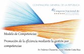Modelo de Competencias Promoción de la eficiencia mediante la … · 2014-08-13 · Modelo de Competencias Promoción de la eficiencia mediante la gestión por competencias Sr. Federico