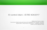 El control intern - El RD 424/2017 - csitallleida.cat · Intervención General de la Administración del Estado un informe resumen de los resultados de los citados controles desarrollados