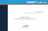 MAESTRÍA Proyecto Profesional - ula.portalmiportal.ula.edu.mx/vle/storage/repo/documentos/MAESTRIAS/FIN501/... · administración financiera y habilidades de investigación; mediante