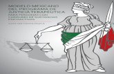 MODELO MEXICANO DEL PROGRAMA DE JUSTICIA …cicad.oas.org/fortalecimiento_institucional/dtca/publications/... · la Secretaría de Gobernación (SEGOB). Esta publicación ha sido