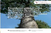 Vy selvicultura Especies - PIRINOBLE FRONDOSAS CASTELLANO.pdf · Frondosas productoras de madera de calidad: ecología y selvicultura de especies para el ámbito pirenaico y regiones