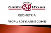 Profª.: Rosylanne Gomes · 3ª BIMESTRAL • Área de figuras geométricas Planas-Área de retângulo-Área de quadrado-Área de um Triângulo-Área de um paralelogramo-Área de