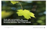 Guía del comprador de productos forestales sostenibles de … · 2 Forest Products Association of Canada | PricewaterhouseCoopers LLP Adquisición sostenible Introducción Las decisiones