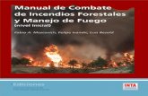 Manual de Combate - clusterganaderobovino.net · Manual de combate de incendios forestales y manejo de fuego (nivel inicial) 1 ... Al INTA EEA Montecarlo, al INTA C.A. Gral. San Martín