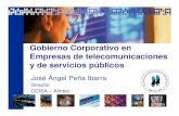 Gobierno Corporativo en Empresas de telecomunicaciones y ...ccisa.com.mx/InfoCCISA/Archivo/Gobierno Corporativo en Empresas de... · Gobierno Corporativo en telecomunicaciones y servicios