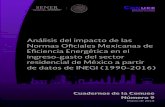 Análisis del impacto de las Normas Ociales Mexicanas de ... · Resumen El presente estudio analiza, a partir de deniciones de pobreza energética; con datos sobre ingreso-gasto por
