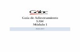 Guía de Adiestramiento SAW Módulo I - galac.com · Al indicar los datos de cada CxP presione el botón Grabar. 23/05/2017 Guía de Adiestramiento SAW Módulo I 10.