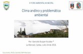 Clima andino y problemática ambiental - bdigital.unal.edu.co problematicaambiental... · T -2: Riesgos Específico y de Cúmulo para algunas amenazas Fenómeno Posible control Riesgo