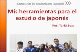 Concurso de oratoria en japonés - Embajada del Japón en ... Soza.pdf · japonés de lunes a viernes en la UCA. Quiero llegar a ser mejor en ... curso de japonés que recibo en la
