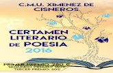 CERTAMEN LITERARIO DE POESÍA Colegio Mayor Ximénez … Certamen... · Colegio Mayor Ximénez de Cisneros 2016 ... derecho de publicar y reproducir los poemas presentados al concurso