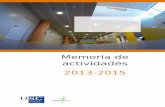Memoria de actividades 2013-2015 - CiTIUS · CiTIUS é o incremento do número de investigadores predoutorais estranxeiros (21 en 2015), que están a desenvolver a súa tese de doutoramento