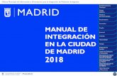 Manual de Integración en la Ciudad de Madrid 2018 , que puede … · Listado de Embajadas y Consulados Direcciones de interés de la Administración General del Estado Direcciones