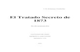 El Tratado Secreto de 1873 - La Guerra del Tratado Secreto de 1873 de... · El Tratado Secreto del