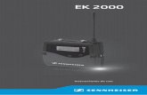 EK 2000 - assets.sennheiser.com · El receptor Diversity EK 2000 El sistema de banco de canales Para la transmisión se dispone de 6 rangos de frecuencia con ... Indicación Significado.