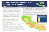CalEnviroScreen 3.0 Hoja de Datos - oehha.ca.gov · El Modelo de CalEnviroScreen Está integrado por un conjunto de 20 indicadores a nivel estatal de carga de contaminación y características