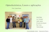 Optoelectrónica, Lasers e aplicaçõesfaraday.fc.up.pt/escola/Apresentacoes_Finais/Apresentacao... · Diferentes tipos de fontes luminosas emitem espectros diferentes. Experiências