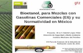 Bioetanol, para Mezclas con Gasolinas Comerciales (E6) y ...akbal.imp.mx/foros-ref/xvi/SMA/SMA1.pdf · NBR 10893 (absorción atómica) EN 15488 (absorción atómica- horno de grafito)