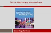 Curso: Marketing Internacional - Management Technology · Contenido Omar Maguiña Rivero El mercado internacional La importancia del comercio mundial Oportunidades y retos en el Marketing