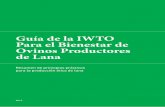 Guía de la IWTO Para el Bienestar de Ovinos Productores de ... · Guía de la IWTO Para el Bienestar de Ovinos Productores de Lana 2 Condiciones de Uso de Esta Publicación INTRODUCCIÓN