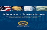 Savings and Investments (Spanish) - Investor.gov · Office of Investor Education and Advocacy 100 F Street, N.E. Washington, D.C. 20549-0213 ... y todo lo que ésta significa: comprar