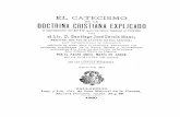 Padre Mazo, Catecismo de la doctrina cristiana explicado católico-1.pdf · Padre Mazo, Catecismo de la doctrina cristiana explicado 4 En efecto, el respeto al Autor, que en nosotros
