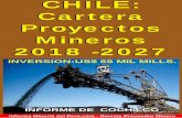 CHILE: Cartera Proyectos Mineros 2018 -2027mineriachile.com/portafolio/chileproyectos.pdf · El Ministro de Minería, Baldo Prokurica, y el Vicepresidente Ejecutivo de la Comisión