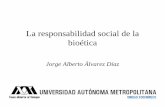 1Responsabilidad social bio©tica [Modo de compatibilidad]salud. Microbio©tica Mesobio©tica Macrobio©tica