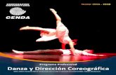 Programa Profesional Danza y Dirección Coreográfica · 5 Perfil Profesional El Maestro en Danza y Dirección Coreográfica contará con la idoneidad que le acreditan sus conocimientos