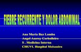 Ana María Baz Lomba Angel Asorey Carballeira S . Medicina … · ¿Iniciaríais tratamiento antibiótico empírico? 1) SI 2) NO Sd.febril sin foco conocido , estable hemodinámicamente