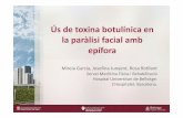 Ús de toxina botulínica en la paràlisi facial amb epífora · (zona de Ramsay‐Hunt)  FIBRES MOTORES SECRETORES ... subjectiva de millora amb l’Escala Visual Anàlogica ...