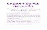 Exploradores de Orión - regalacuento.comregalacuento.com/.../uploads/2018/04/RdH13-Exploradores-de-Orion.pdf · 2 Bienvenido a Exploradores de OriónExploradores de OriónExploradores