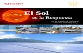El Sol - dirsaenergia.com.mxdirsaenergia.com.mx/images/pdf/SHARP/Catalogosharpsolar2012.pdf · A partir de este comienzo de vuelo pudimos rápidamente liderar el camino a ... establecer