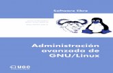 Administración avanzada de GNU/Linux - softlibre.unizar.essoftlibre.unizar.es/manuales/linux/871.pdf · Los sistemas GNU/Linux han llegado a un grado de madurez impor- tante, que