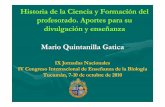 Historia de la Ciencia y Formación del profesorado ... · Silvio Agustín Antonio Juan Mario Equipo de investigación 2007 Equipo de investigación 2007 –2013 2013 de la Producción